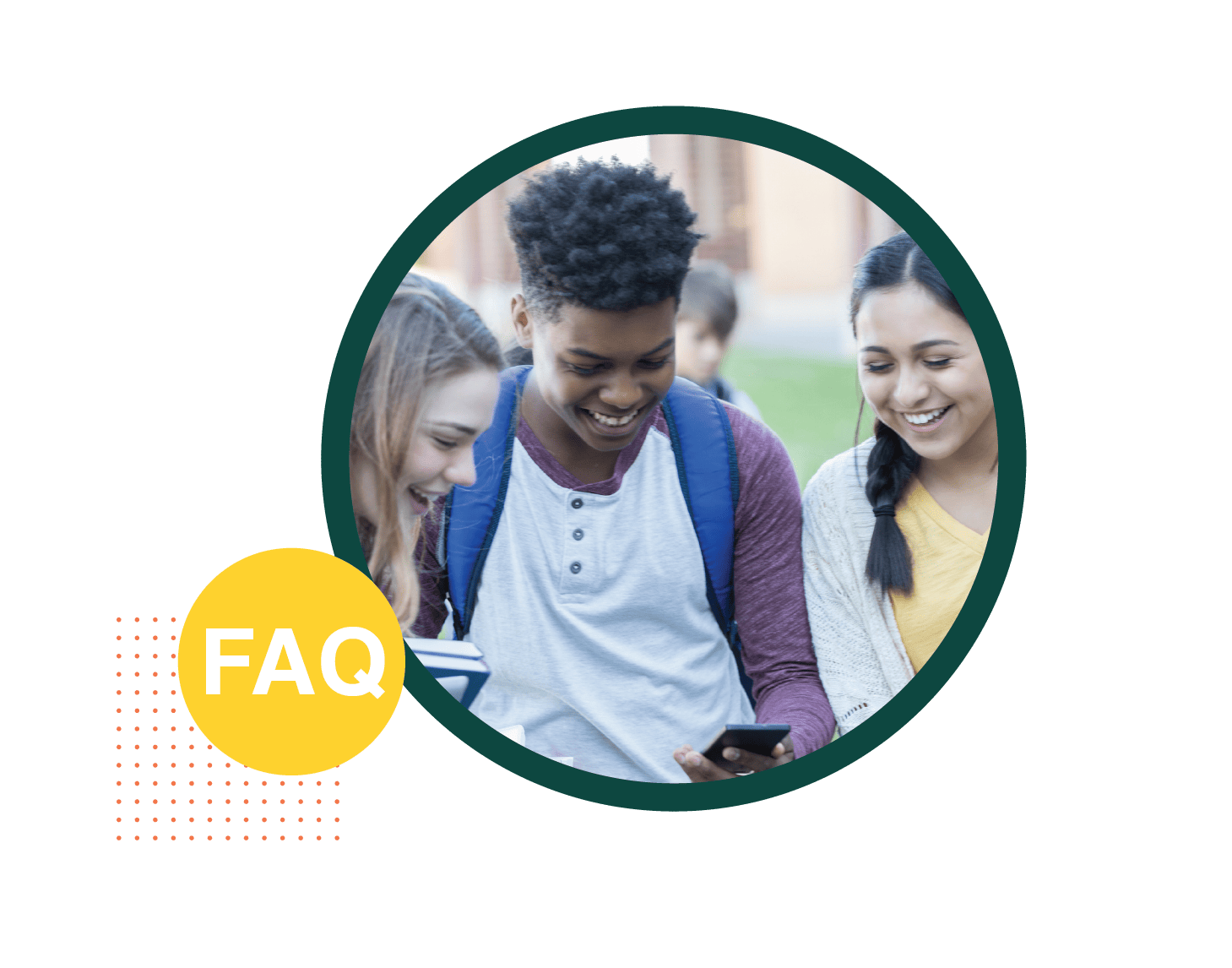 FAQ - High School Students Looking at a Phone