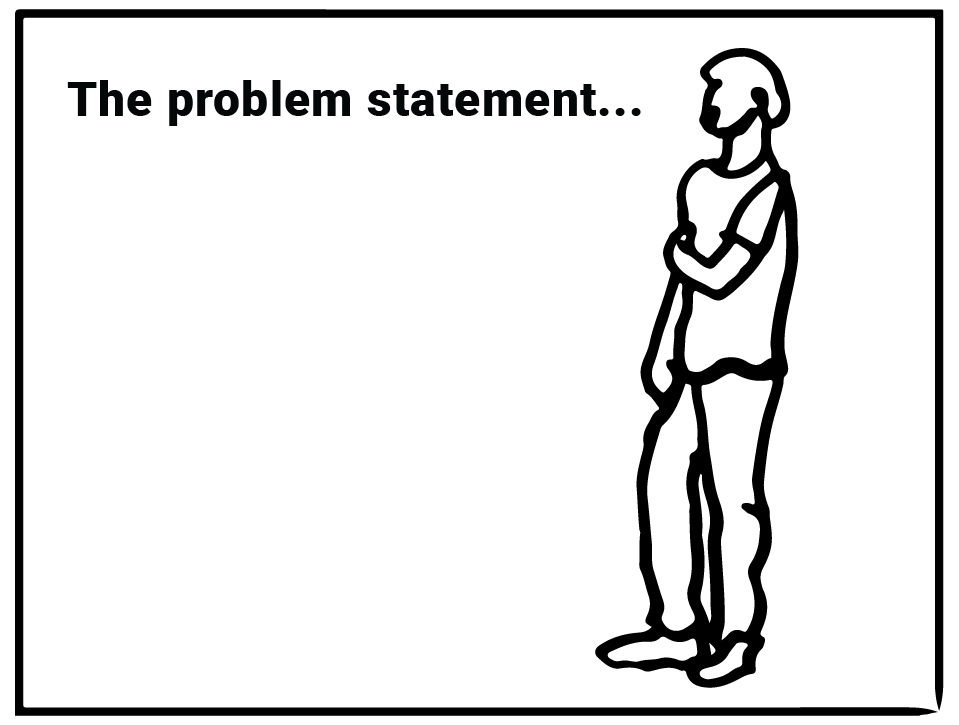 sketch of boy with words "The problem statement"