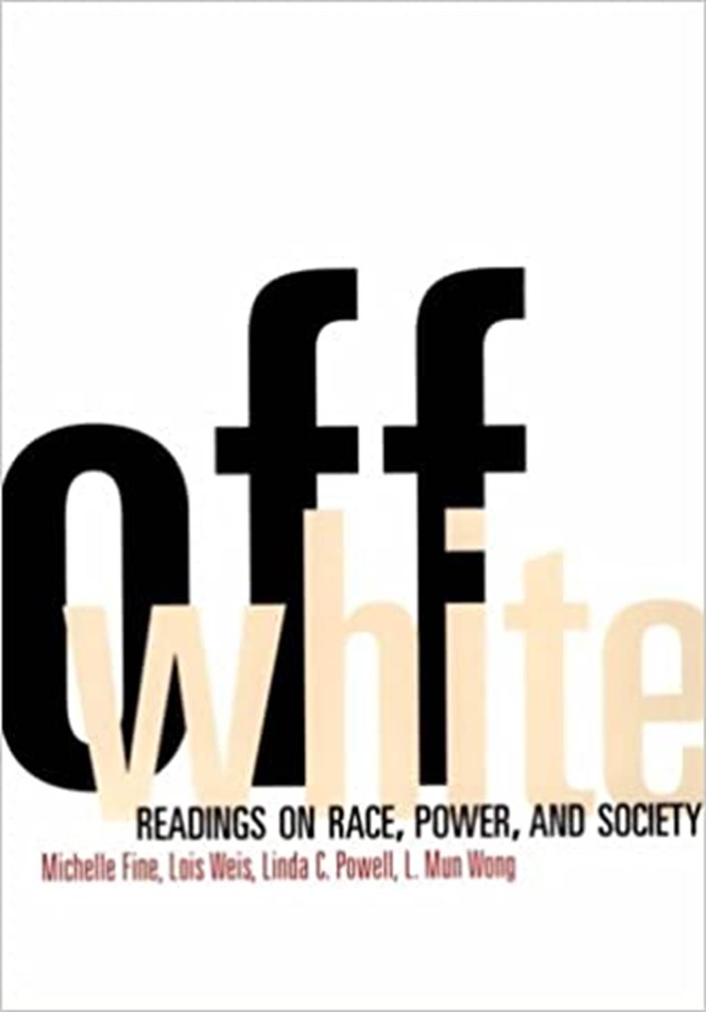 Off White: Readings on Race, Power, and Society - image