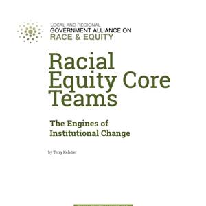 Racial Equity Core Teams - Cover image