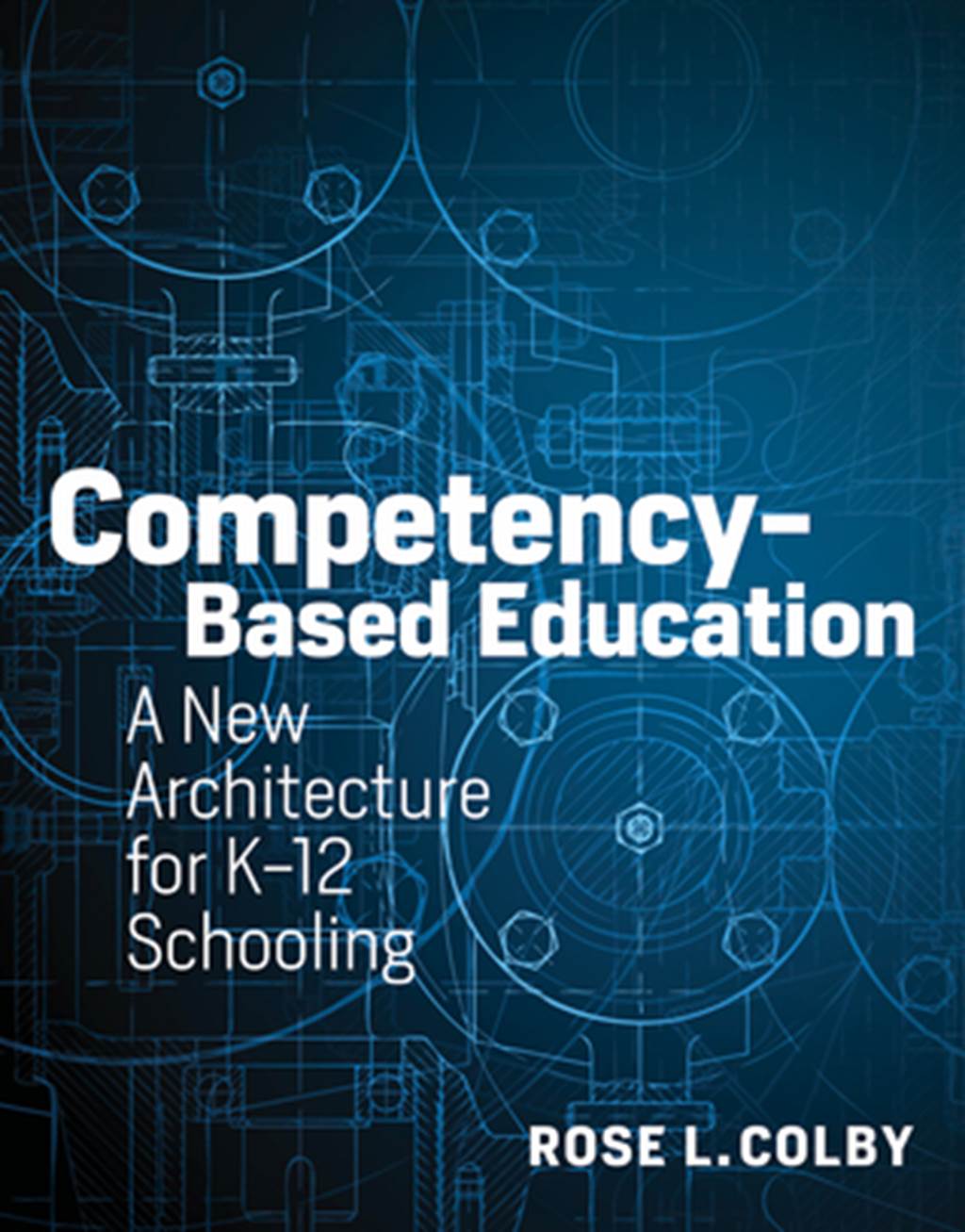 Competency-Based Education: A New Architecture for K-12 Schooling - image