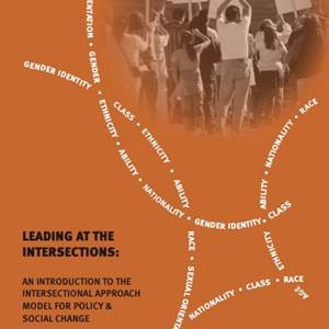 Leading At The Intersections: An Introduction To The Intersectional Approach Model For Policy & Social Change - image