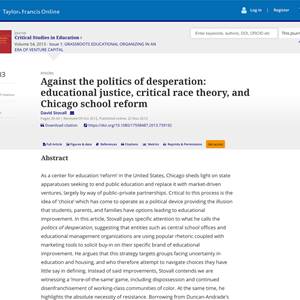 Against the politics of desperation: educational justice, critical race theory, and Chicago school reform - Document image