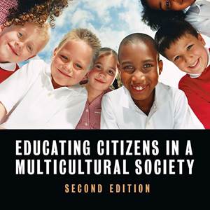 Educating Citizens in a Multicultural Society - Book Cover