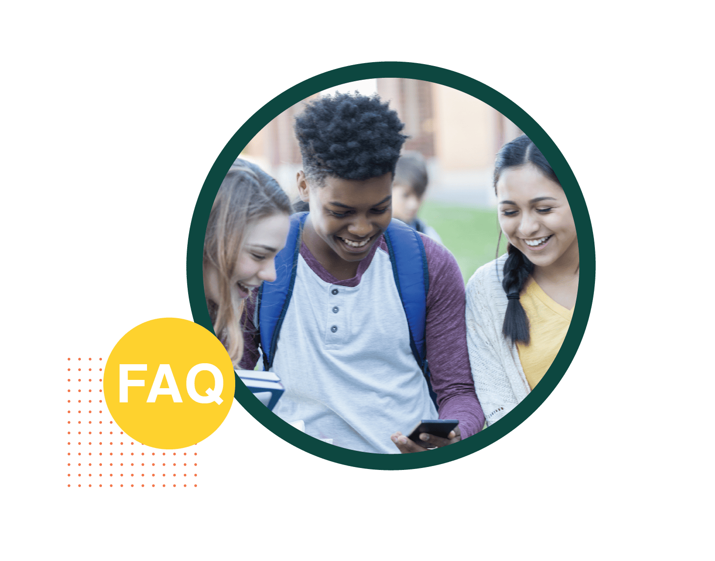 FAQ - High School Students Looking at a Phone